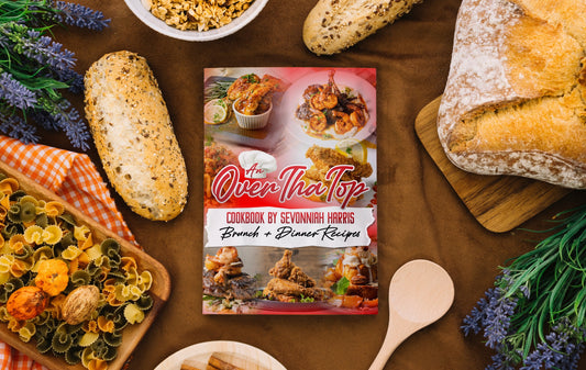 An OverThaTop Cookbook